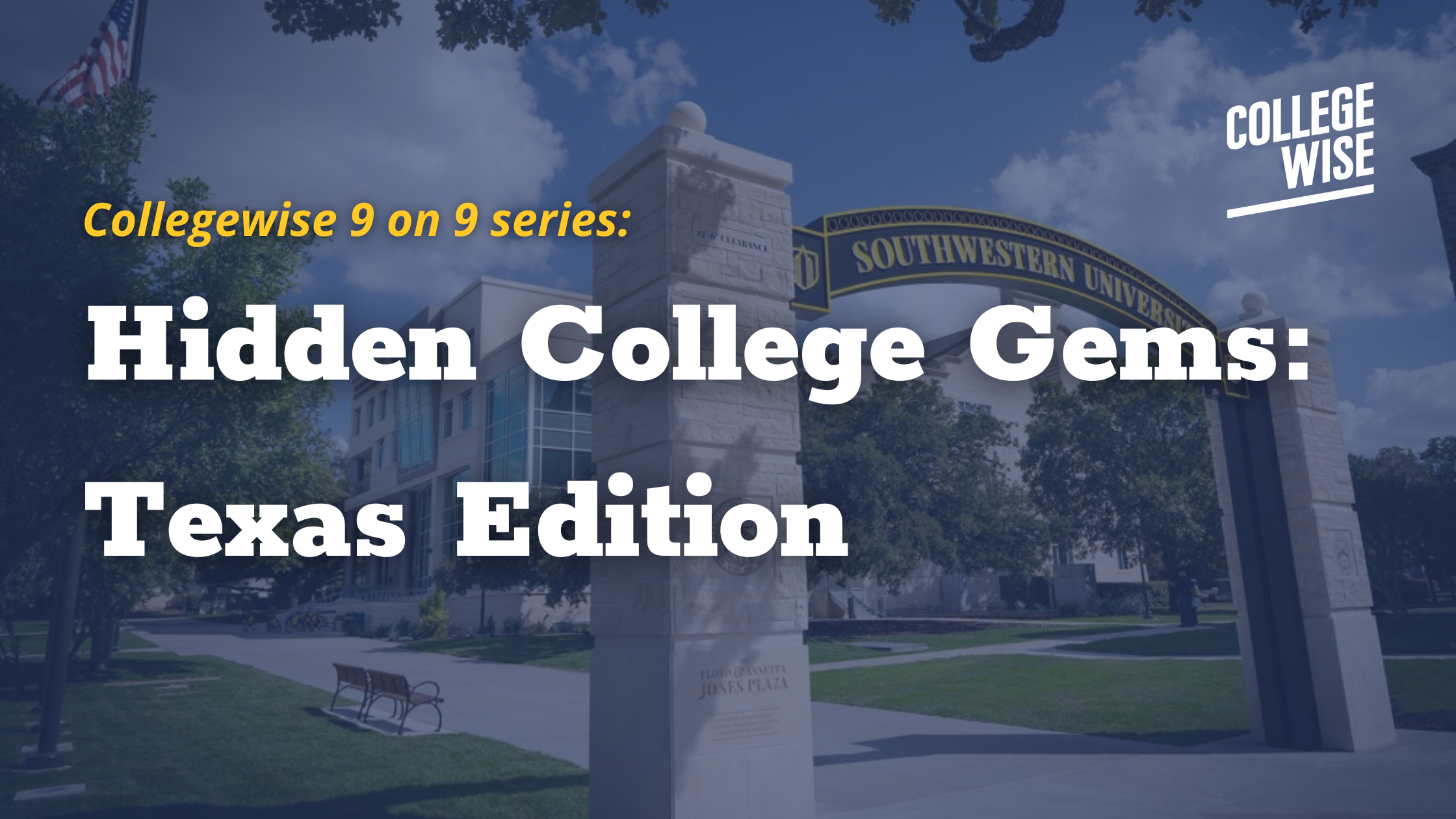 Hidden College Gems: Texas Edition
