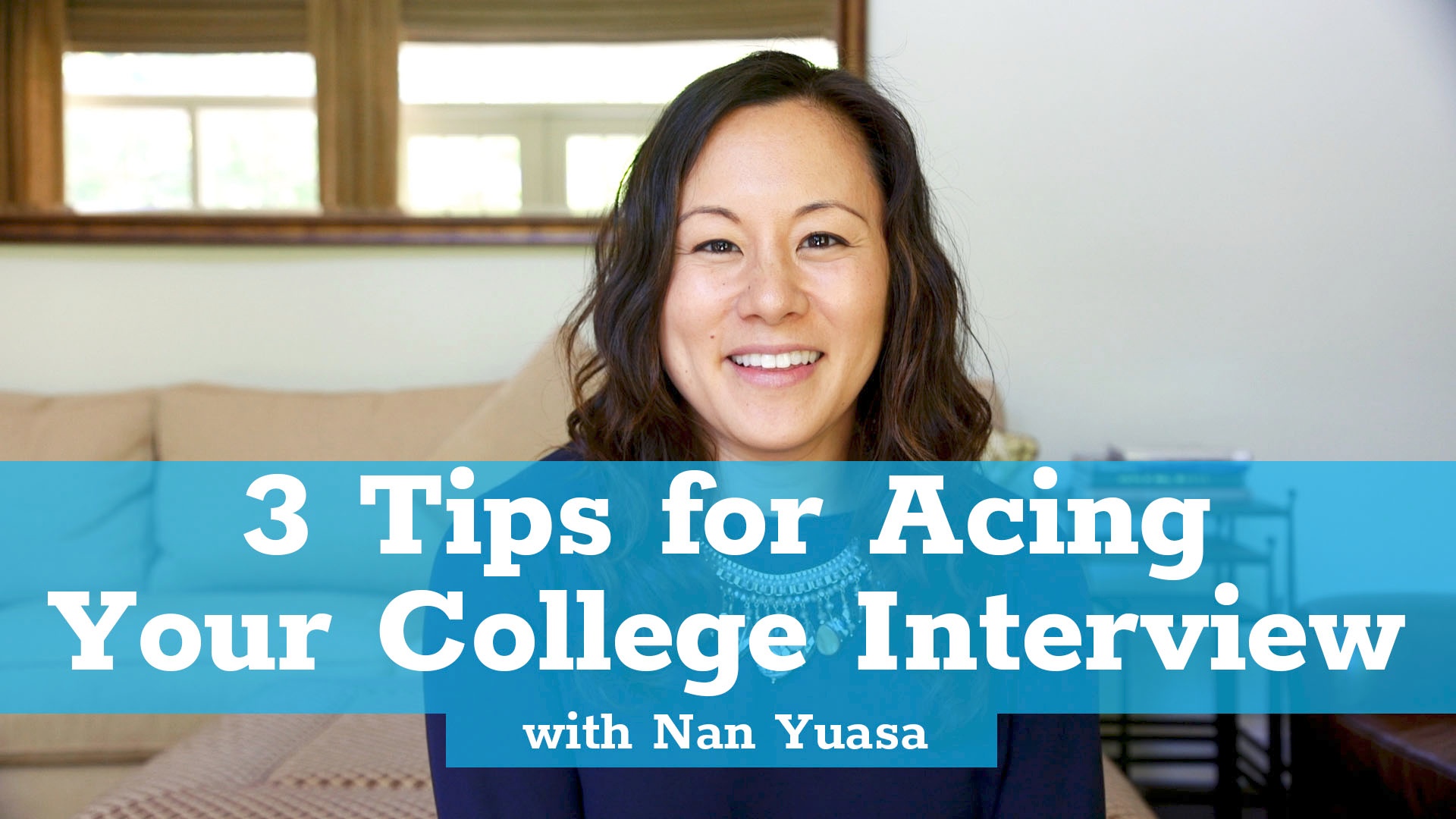 Three Tips for Acing Your College Interview